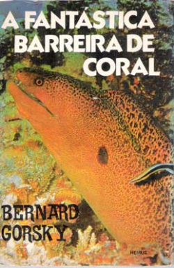 A Fantastica Barreira De Coral