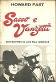 Sacco E Vanzetti - Dois Martires Da Luta Pela Liberdade