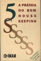 A Pratica Do Bom House Keeping