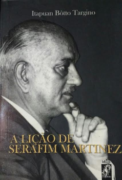 A Licao De Serafim Martinez