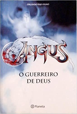 Angus - O Guerreiro De Deus