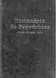 Dicionario De Proverbios - Frances Portugues Ingles