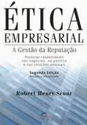 Etica Empresarial - A Gestao Da Reputacao