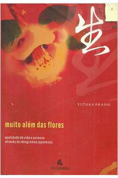 Muito Alem Das Flores