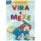 Vira E Mexe