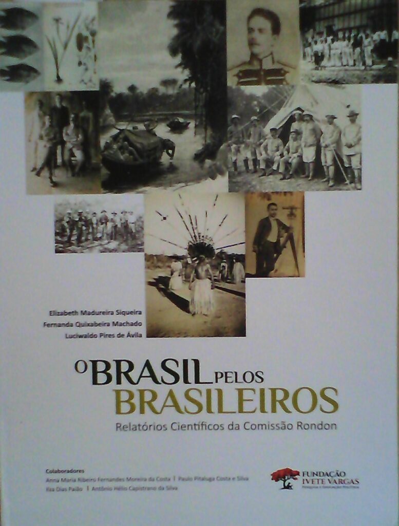 O Brasil pelos brasileiros - Relatórios Científicos da Comissão Rondon