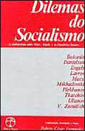 Dilemas Do Socialismo - A Controversia Entre Marx, Engels E Os Populistas Russos