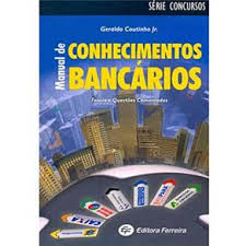 Manual De Conhecimentos Bancarios - Teoria E Questoes Comentadas