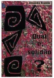 Qual E, Solidao