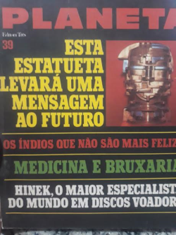 Planeta Nº 39 Dezembro 1975 Esta Estatueta Levara Uma Mensagem Para O  Futuro