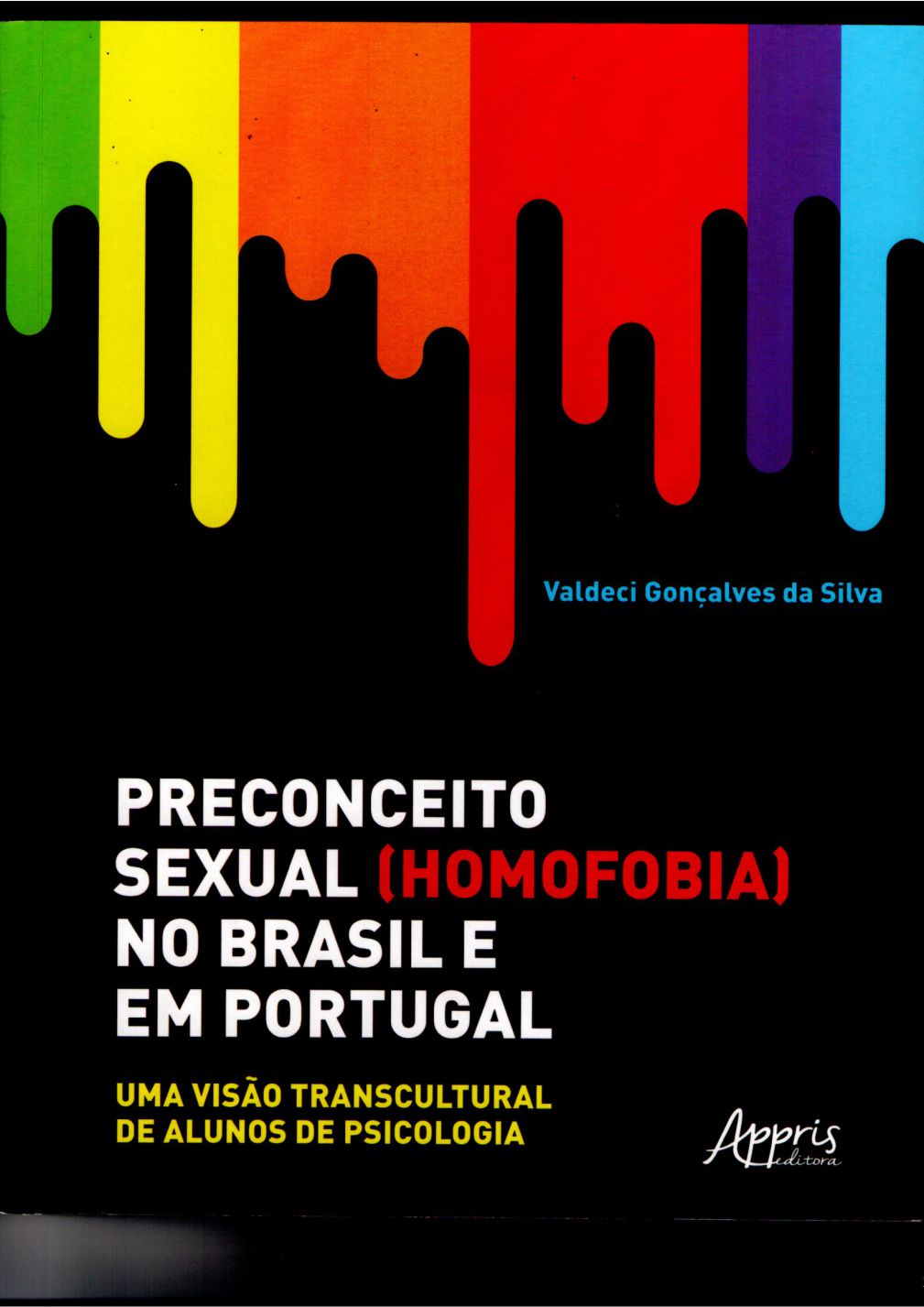 (f-909 / 03) Preconceito Sexual No Brasil E Em Portugal (homofobia)