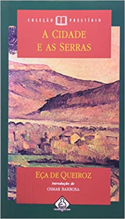 A Cidade E As Serras