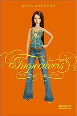 Impecaveis - Pretty Little Liars V.02