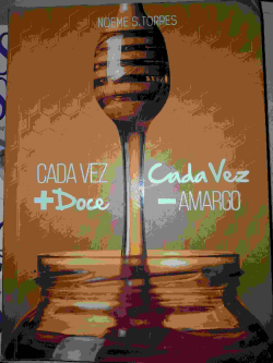 Cada Vez + Doce - Cada Vez + Amargo