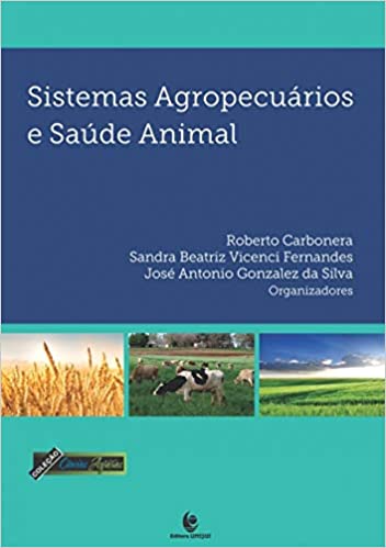 Sistemas Agrocpecuários e Saúde Animal