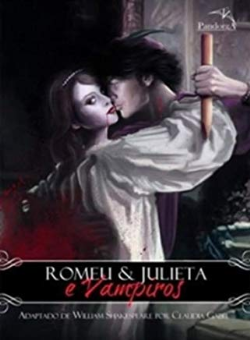 Romeu E Julieta E Vampiros