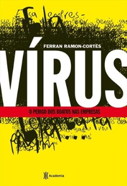 Virus - O Perigo Dos Boatos Nas Empresas