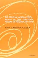 Da Minha Janela Vejo...