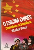 O Enigma Chines - Capitalismo Ou Socialismo
