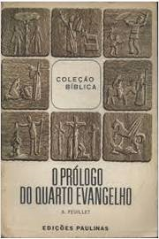 O Prologo Do Quarto Evangelho
