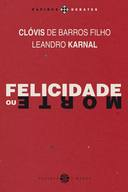 Felicidade Ou Morte