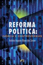 Reforma Politica - Inercia E Controversias