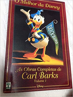 O Melhor Da Disney - As Obras Completas De Carl Barks V. 01