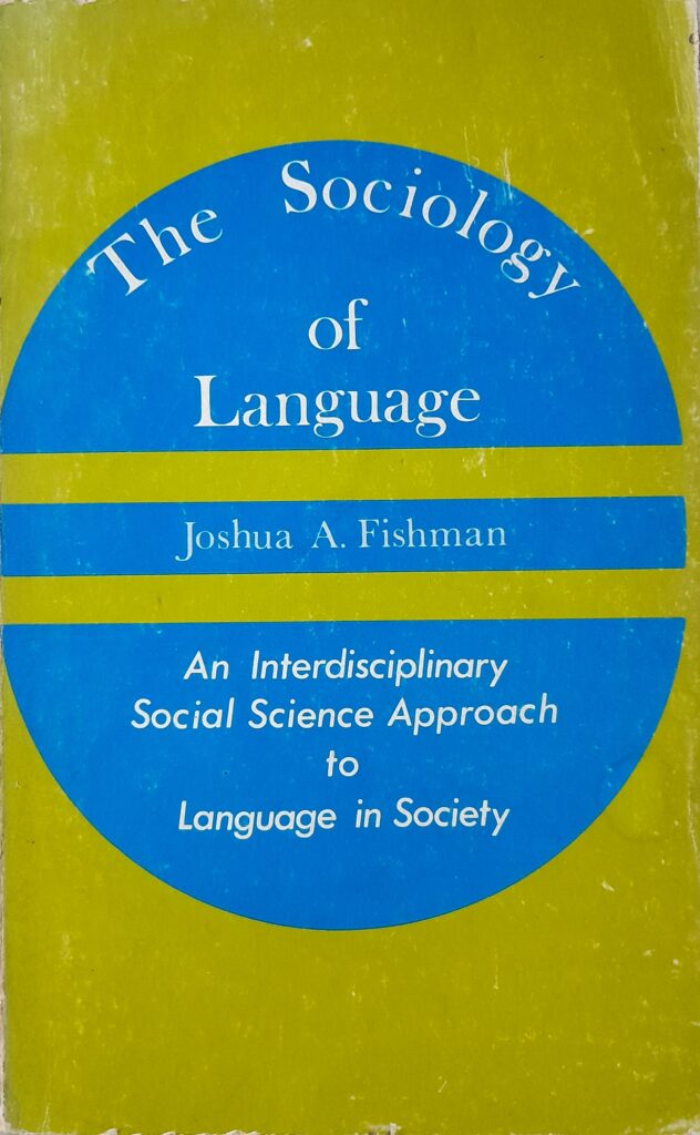 The Sociology Of Language