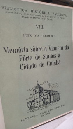 Memoria Sobre A Viagem Do Porto De Santos A Cidade De Cuiaba