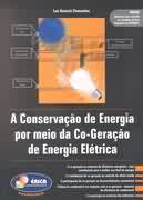 Conservacao De Energia Por Meio Da Co-geracao De Energia Eletrica