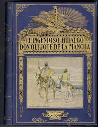 El Ingenioso Hidalgo Don Quijote De La Mancha