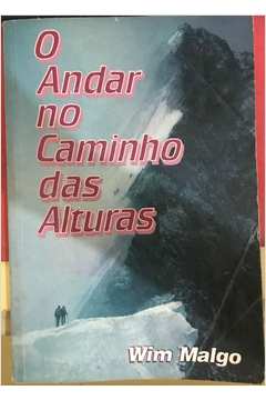 o Andar No Caminho Das Alturas