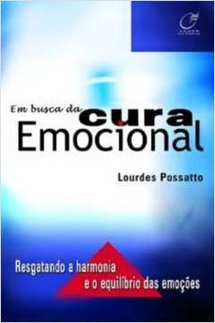 Em Busca Da Cura Emocional