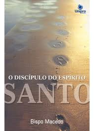 O Discipulo Do Espirito Santo