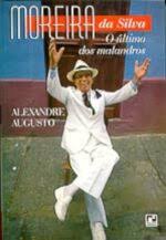Moreira Da Silva - O Ultimo Dos Malandros