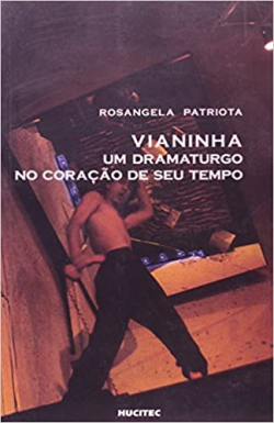 Vianinha - Um Dramaturgo No Coracao De Seu Tempo