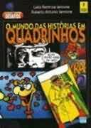 O Mundo Das Historias Em Quadrinhos