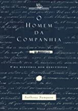 O Homem Da Companhia - Uma Historia Dos Executivos