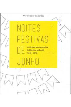 Noites Festivas De Junho