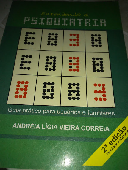 Entendendo A Psiquiatria - Guia Pratico Para Usuarios E Familiares