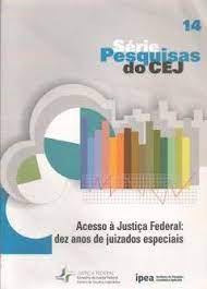 acesso a justica federal dez anos de juizados especiais