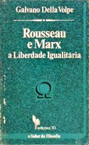 Rousseau E Marx A Liberdade Igualitaria