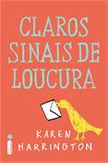 Claros Sinais De Loucura