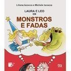 Laura E Leo Em Monstros E Fadas