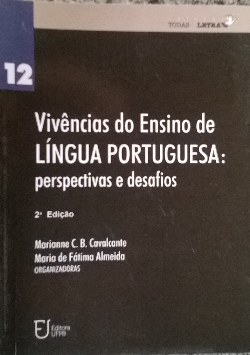 Vivencias Do Ensino De Lingua Portuguesa - Perspectivas E Desafios V. 12