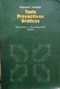 Tests Proyectivos Graficos - Psicometria Y Psicodiagnostico