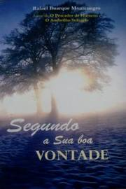 Segundo A Sua Boa Vontade