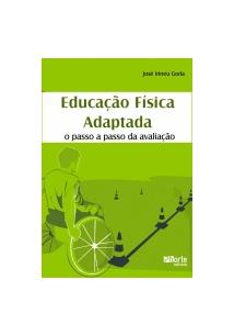 Educacao Fisica Adaptada O Passo A Passo Da Avaliacao