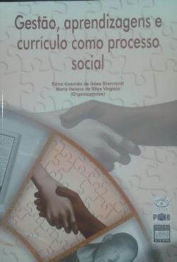 Gestao, Aprendizagens E Curriculo Como Processo Social