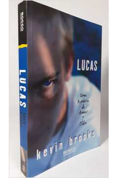 Lucas - Uma Historia De Amor E Odio